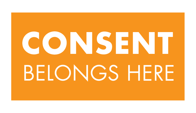 Consent Belongs here - Orange Logo