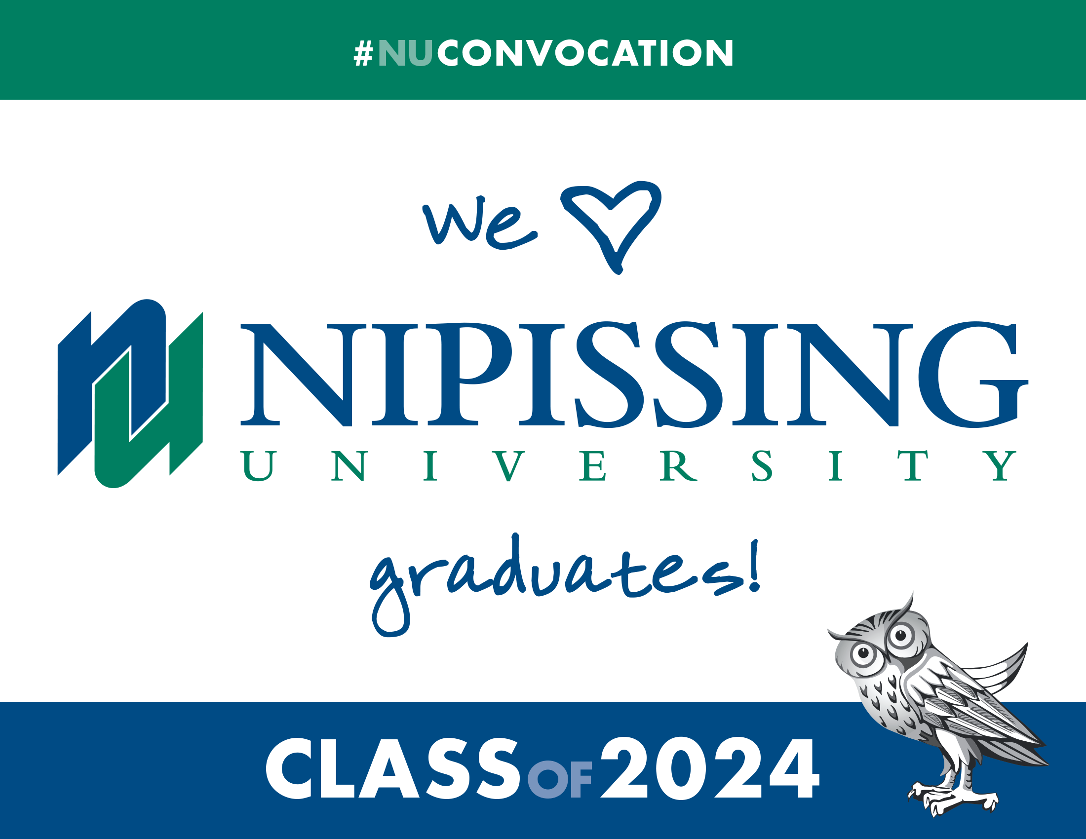 Class of 2024  We Heart Nipissing University Graduates