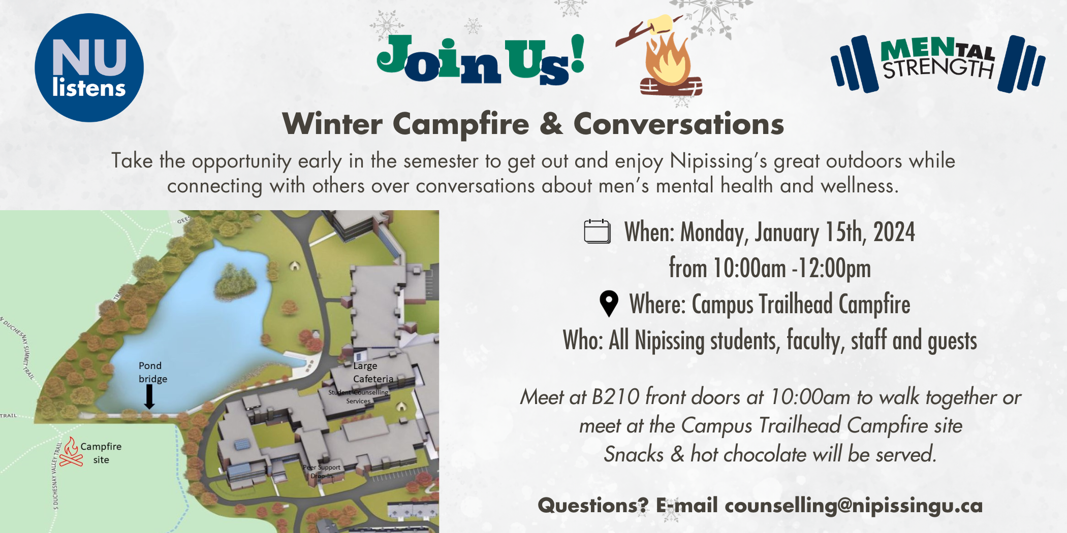 Winter Campfire and Conversations contact counselling@nipissingu.ca for more information.