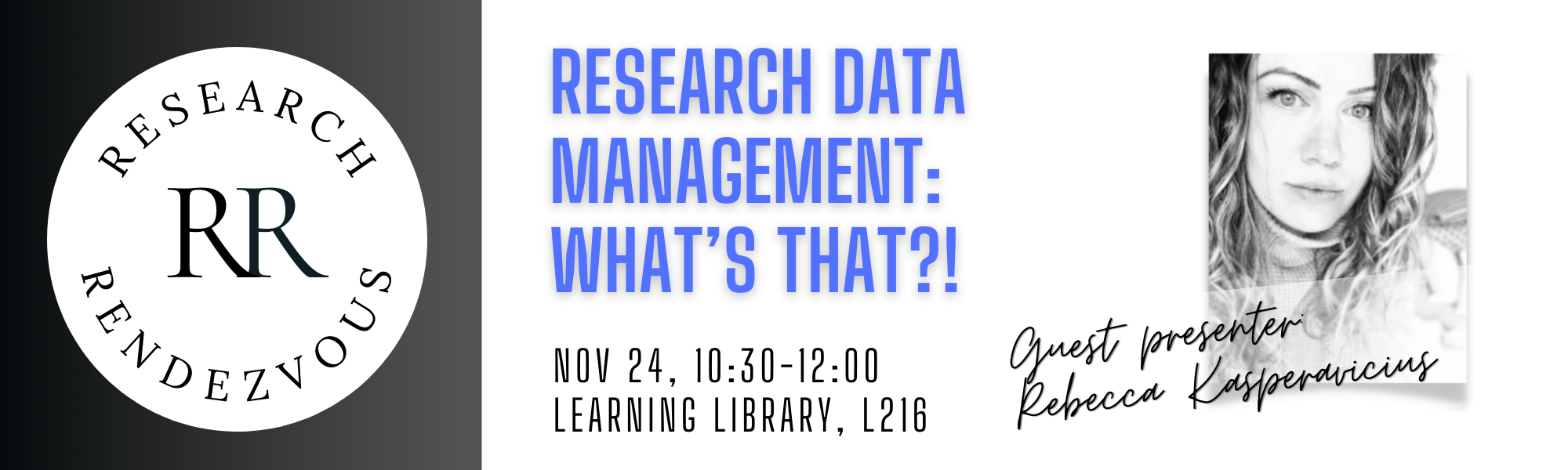 Advertisement for Research Data Management Workshop, November 24th at 10:30 a.m.