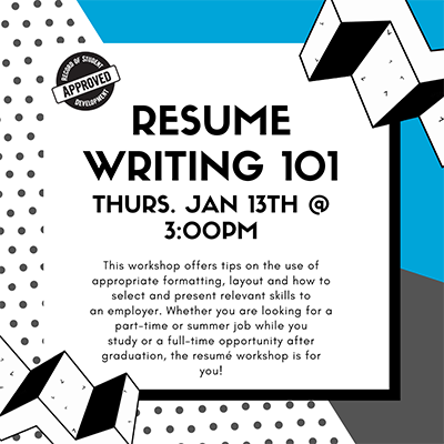 Resume Writing 101 Jan. 13