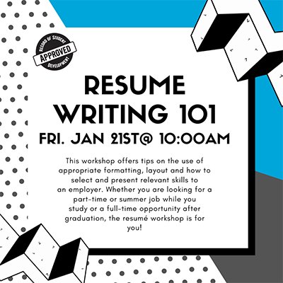 Resume Writing 101 Jan. 21