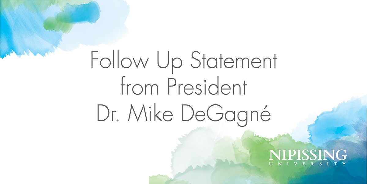 Follow Up Statement From President Dr. Mike DeGagné
