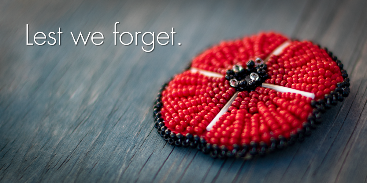 Remembrance Day - Lest We Forget