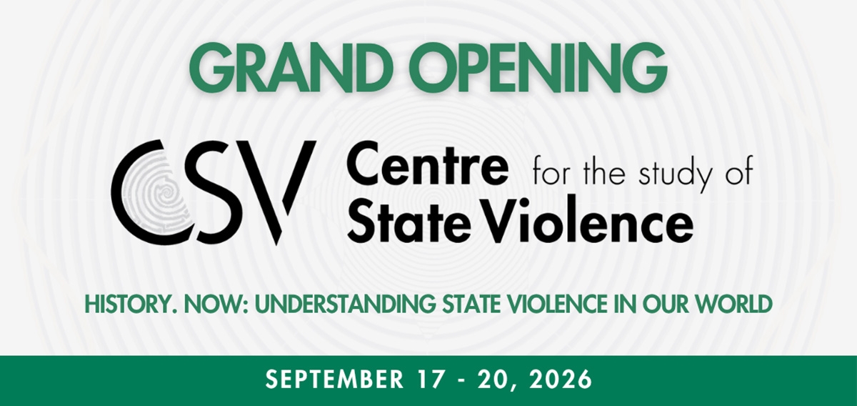 Centre for the Study of State Violence Grand Opening