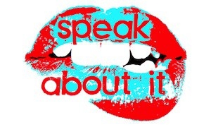 Photo of red and blue lips with the words: speak about it