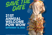 Save the date poster for the 21st Annual Welcome Back Pow Wow