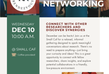 Research Rendezvous event, "Research Networking," December 10 at 10:00 a.m. in the Small Caf