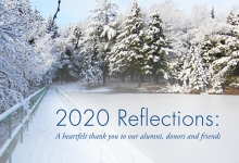 2020 Reflections: A heartfelt thank you to our alumni, donors and friends