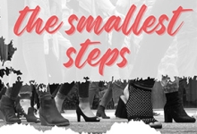 Image showcasing women walking with text overlay that says: The Smallest Steps: A Documentary About Violence Against Women in Canada.