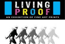 Living Proof: An Exhibition of Fine Art Prints poster