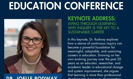 Flyer outline details for the Education Conference featuring keynote speaker, Dr. Joelle Rosway