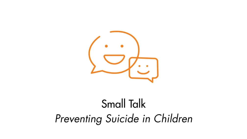 Small Talk: Preventing Suicide in Children Logo